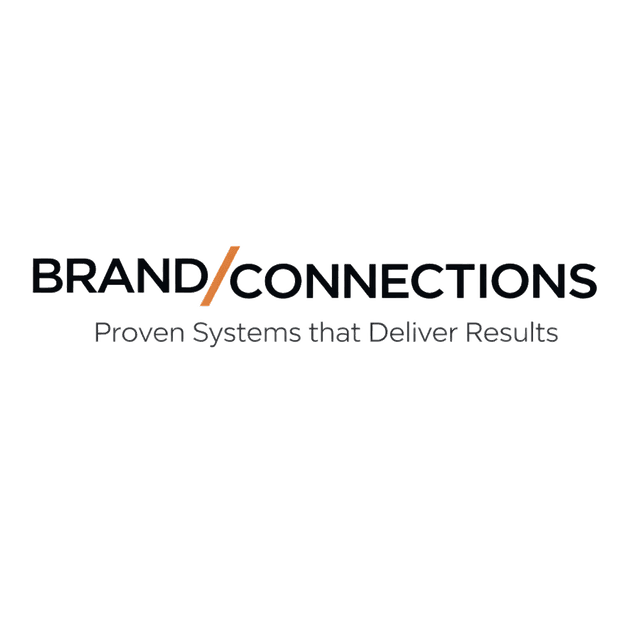 Brand Connections - Proven Systems that Deliver Results